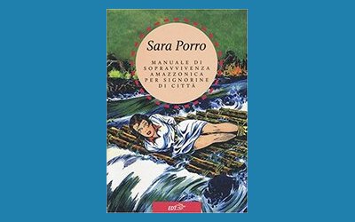Manuale di sopravvivenza amazzonica per signorine di città