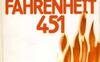 Il romanzo distopico: Fahrenheit 451