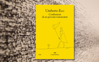 “Confessioni di un giovane romanziere” di Umberto Eco: una riflessione sulle parole e le cose