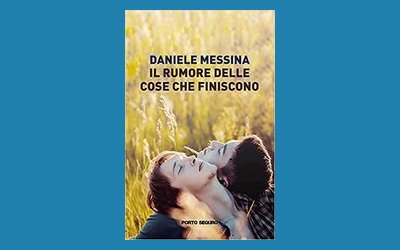 Il rumore delle cose che finiscono