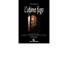 L'ultima fuga