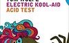 Electric Kool-Aid Acid Test