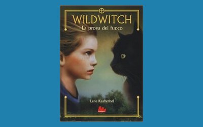 Wildwitch. La prova del fuoco