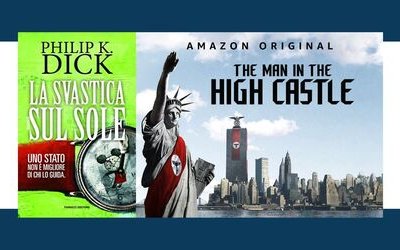 L'uomo nell'alto castello: differenze e analogie tra la serie tv e il romanzo di Philip K. Dick