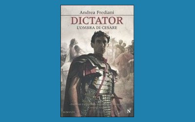 Dictator. L'ombra di Cesare