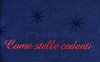 Come stelle cadenti