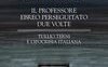 Il professore ebreo perseguitato due volte