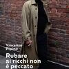 Rubare ai ricchi non è peccato