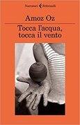 Tocca l'acqua, tocca il vento