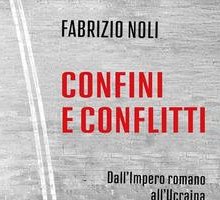 Confini e conflitti. Dall'Impero romano all'Ucraina