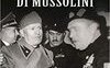 Le ultime ore di Mussolini