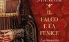 Il falco e la fenice. La rinascita