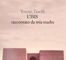 L'ISIS raccontato da mia madre