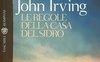 Le regole della casa del sidro