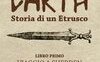 Larth. Storia di un etrusco. Libro primo. Viaggio a Sherden