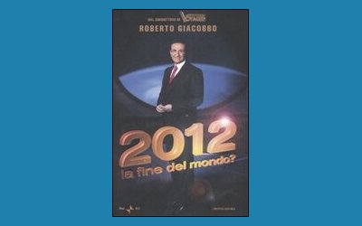 2012 La fine del mondo?