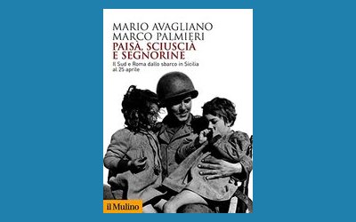 Paisà, sciuscià e segnorine. Il Sud e Roma dallo sbarco in Sicilia al 25 aprile