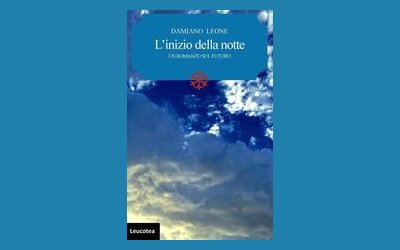 L'inizio della notte. Un romanzo sul futuro