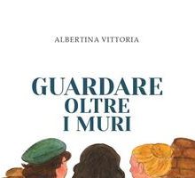 Guardare oltre i muri