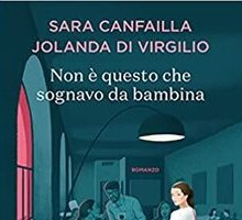 Non è questo che sognavo da bambina
