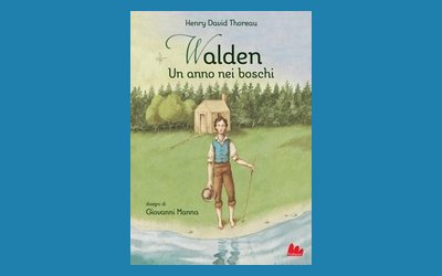 Walden. Un anno nei boschi