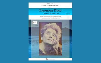 Eleonora Duse. Il mito di una dea