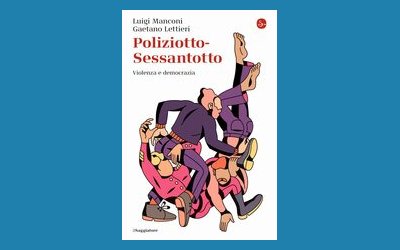 Poliziotto-Sessantotto. Violenza e democrazia