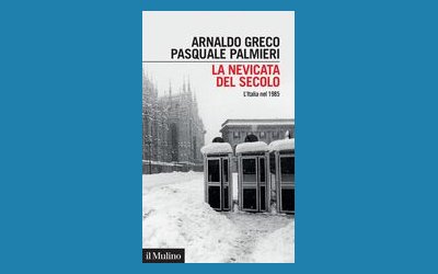 La nevicata del secolo. L'Italia nel 1985
