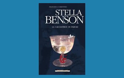 Stella Benson. La cacciatrice di parole
