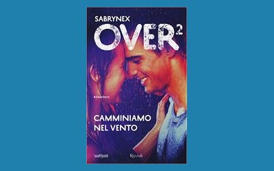 Over 2. Camminiamo nel vento