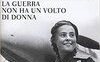 La guerra non ha un volto di donna