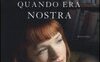 La vita quando era nostra