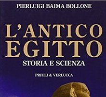L'antico Egitto. Storia e scienza