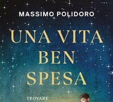 Una vita ben spesa