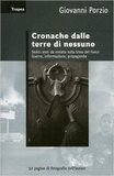Cronache dalle terre di nessuno. Sedici anni da inviato sulla linea del fuoco
