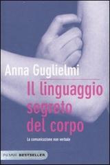 Il linguaggio segreto del corpo