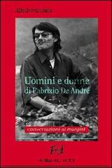 Uomini e donne di Fabrizio De André - Conversazioni ai margini