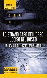 Lo strano caso dell'orso ucciso nel bosco
