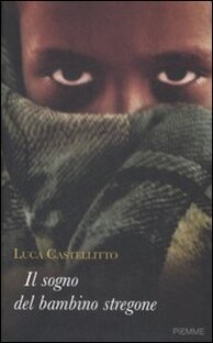 Il sogno del bambino stregone 