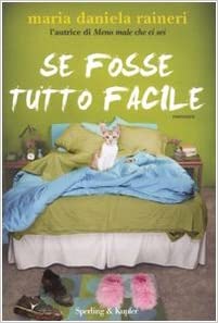 Se tutto fosse facile