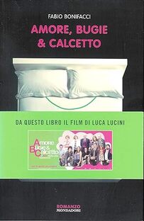 Amore, bugie & calcetto