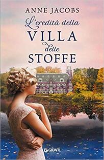 L'eredità della villa delle stoffe