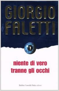 Niente di vero tranne gli occhi