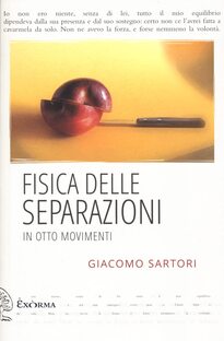 Fisica delle separazioni in otto movimenti