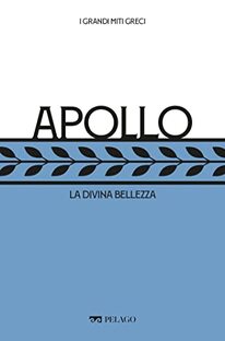 Apollo. La divina bellezza