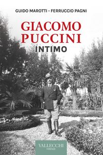 Giacomo Puccini. Intimo