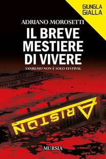 Il breve mestiere di vivere. Sanremo non è solo un festival