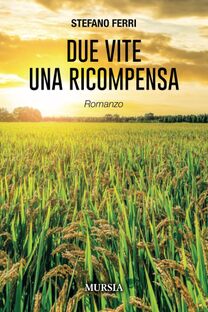 Due vite una ricompensa
