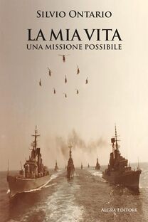 La mia vita. Una missione possibile