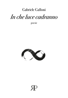In che luce cadranno 